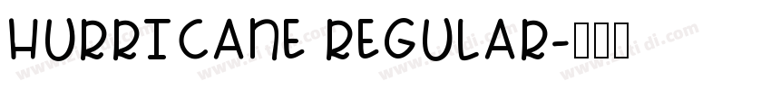HURRICANE REGULAR字体转换